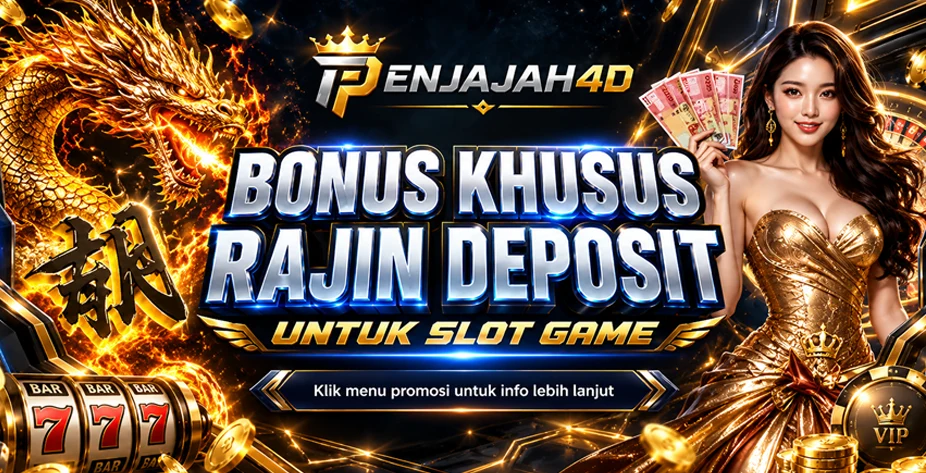 PENJAJAH4D - BONUS DEPOSIT